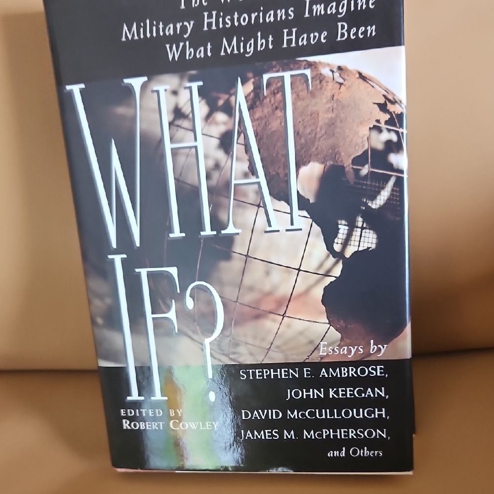 What If? Essays by Stephen E. Ambrose and others - Black and Brown Cover